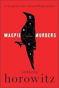  Magpie Murders –  a Murder Most Curious and a Novel Within a Novel